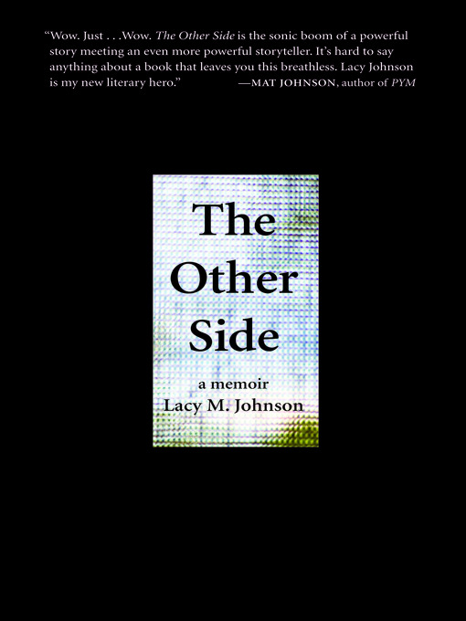 Title details for The Other Side by Lacy M. Johnson - Available
